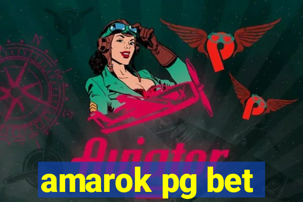 amarok pg bet